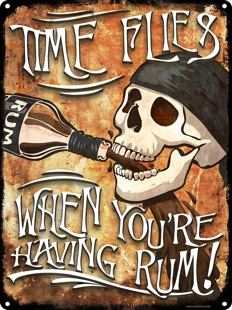 Time Flies When You're Having Rum Tin Sign
