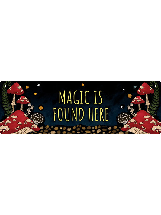 Mystical Roots Magic Is Found Here Slim Tin Sign