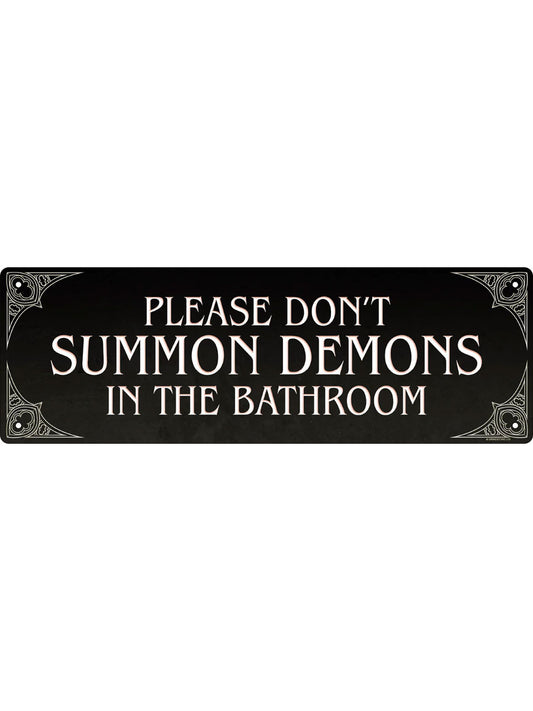 Please Don't Summon Demons In The Bathroom Slim Tin Sign