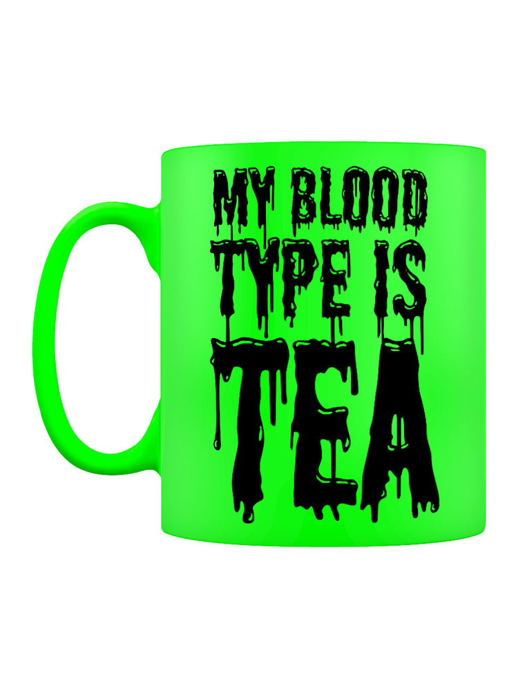 My Blood Type Is Tea Green Neon Mug