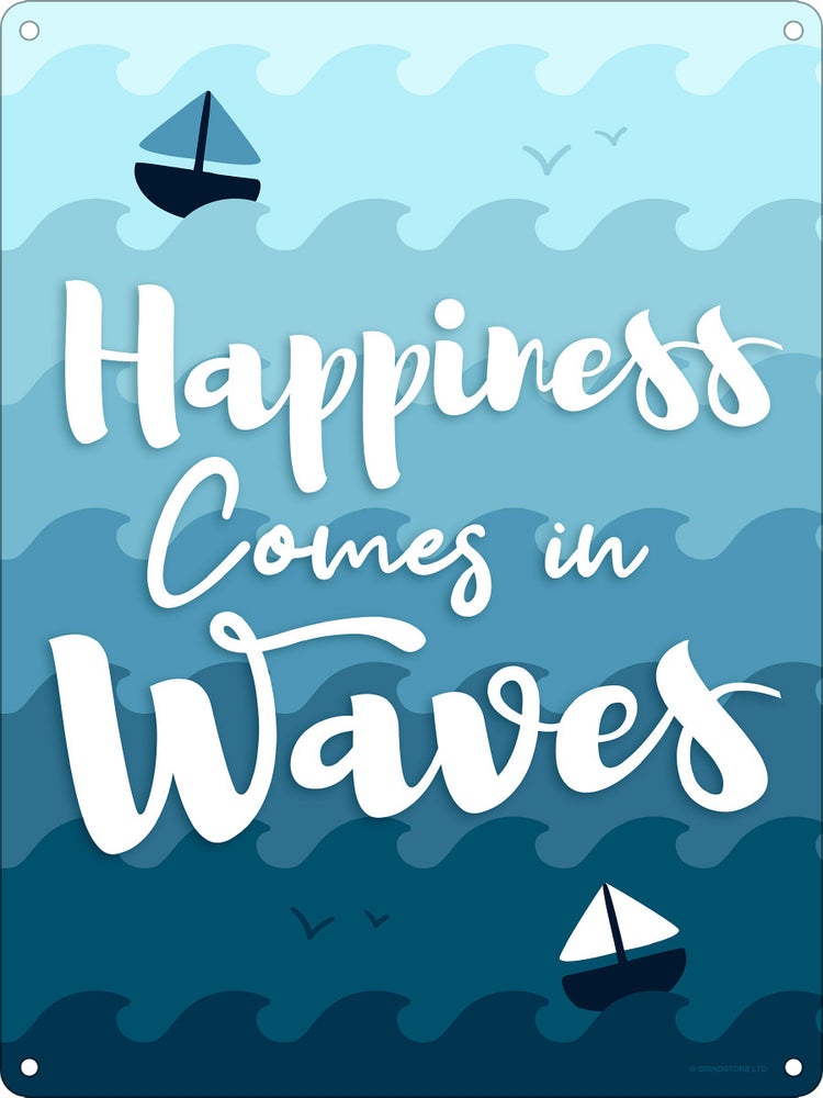 Happiness Comes In Waves Mini Tin Sign