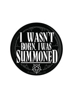 I Wasn't Born, I Was Summoned Badge