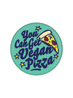 You Can Get Vegan Pizza Badge