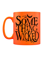 Something Wicked Orange Neon Halloween Mug