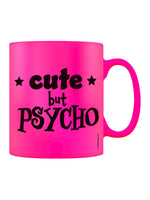 Cute But Psycho Pink Neon Mug