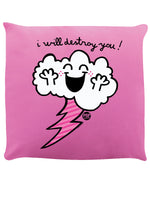 Pop Factory I Will Destroy You Pink Cushion