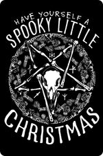 Have Yourself A Spooky Little Christmas Greet Tin Card