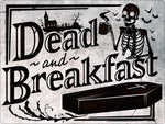 Dead and Breakfast Large Tin Sign