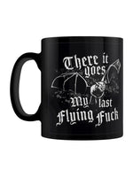 There It Goes My Last Flying Fuck Black Mug