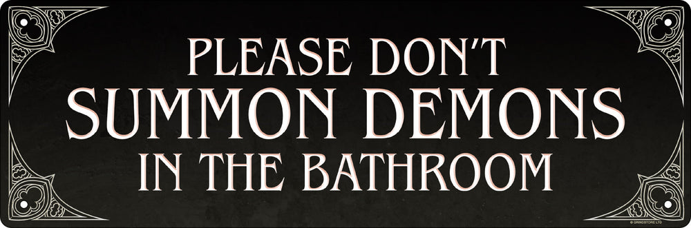 Please Don't Summon Demons In The Bathroom Slim Tin Sign