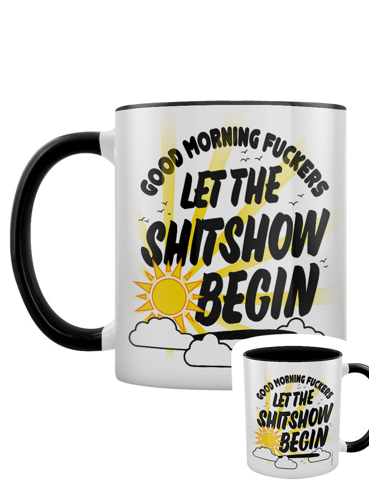 Good Morning Let The Shitshow Begin Black Inner 2-Tone Mug