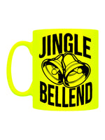 Jingle Bellend Christmas Yellow Neon Mug