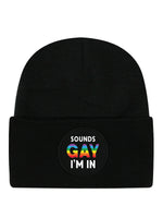 Sounds Gay I'm In Black Beanie