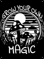 Mushrooms Grow Your Own Magic Large Tin Sign