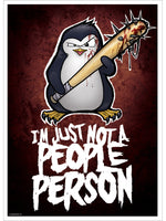 Psycho Penguin People Person Mini Poster
