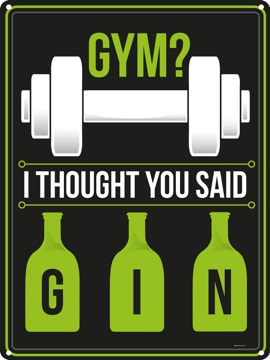 Gym? Tin Sign