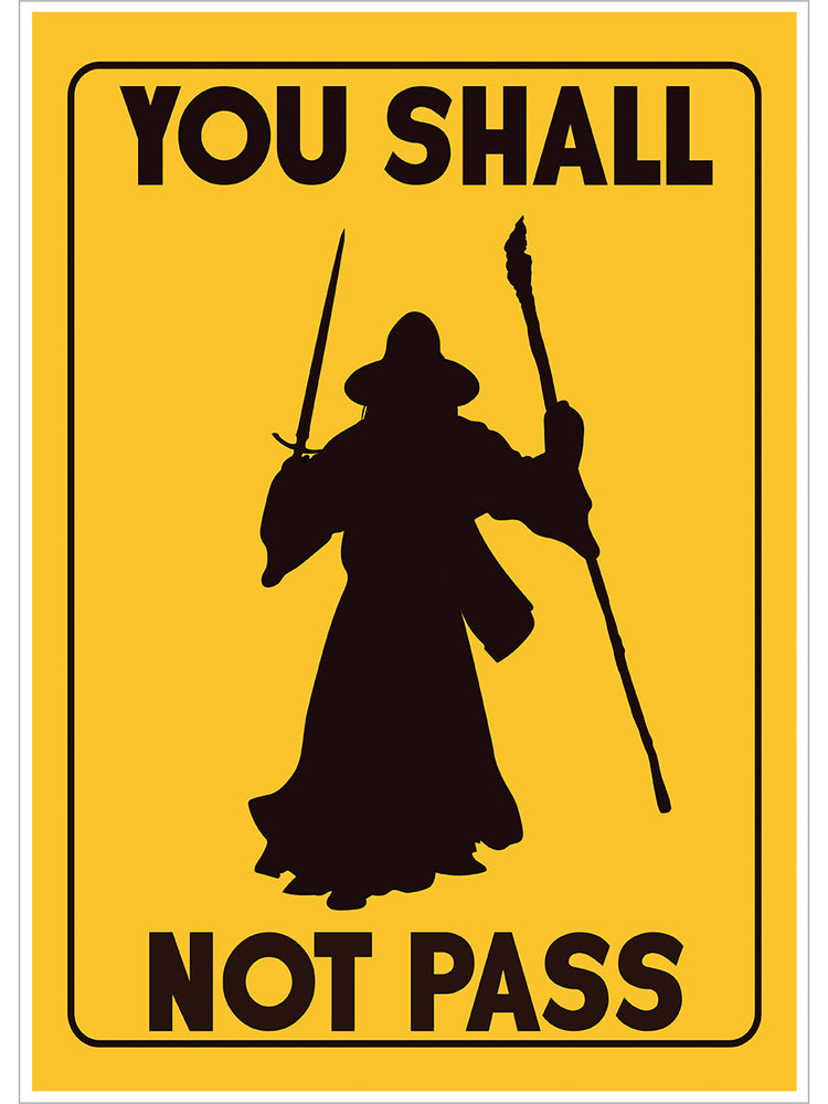 You Shall Not Pass Mini Poster