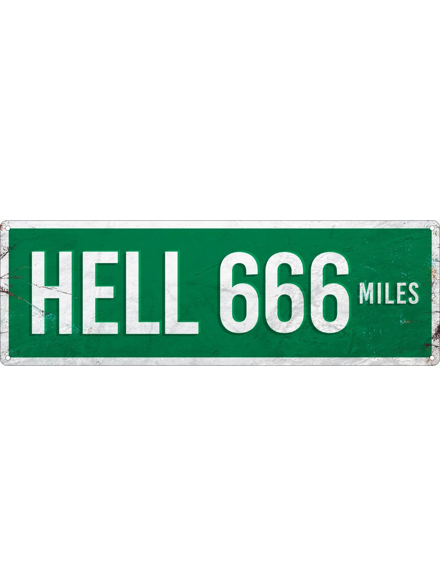 Hell 666 Miles Slim Tin Sign