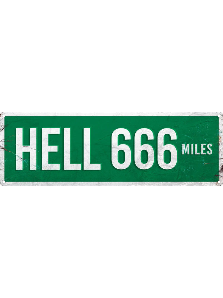 Hell 666 Miles Slim Tin Sign