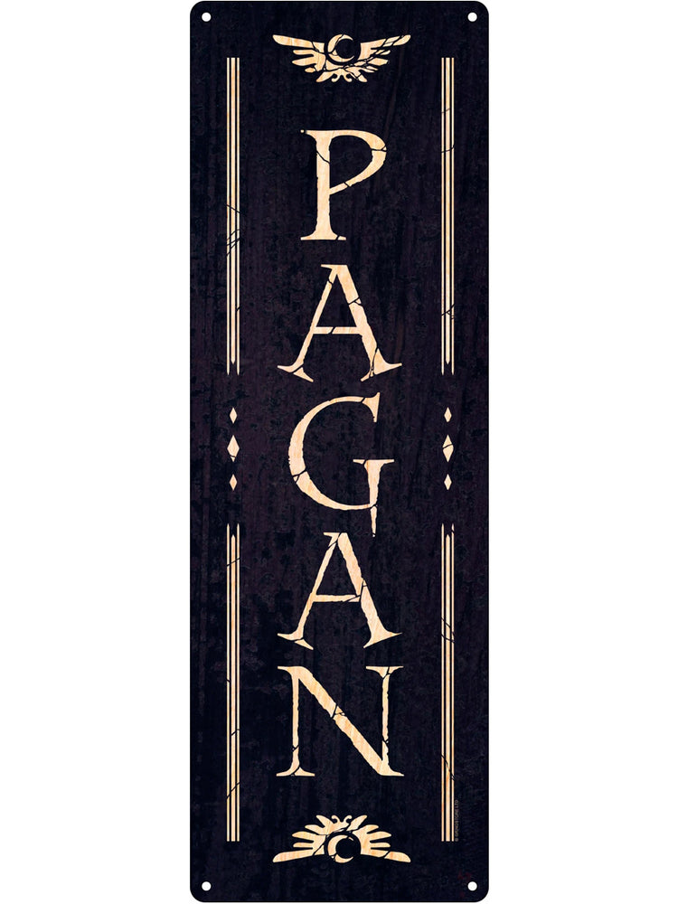 Pagan Slim Tin Sign