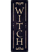 Witch Slim Tin Sign